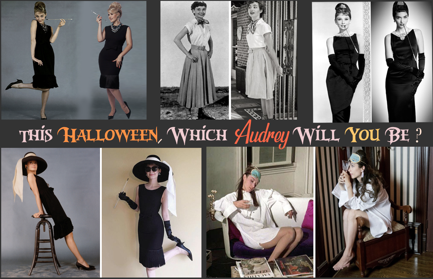 On why Audrey Hepburn is the Quintessential Halloween Inspiration for the Modern day Women…by a woman whose entire destiny unfolded after watching Breakfast at Tiffany’s.