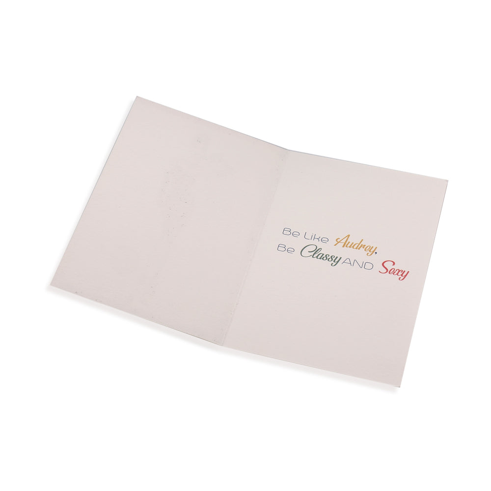 All Occasion Greeting Card - Be like Audrey - Be Classy and Sexy - Utopiat